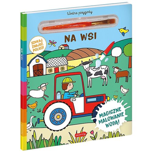 Kolorowanka Akademia mądrego dziecka Wodne przygody Na wsi (twarda okładka)
