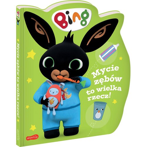 Książka Bing Mycie zębów to wielka rzecz! (twarda okładka)