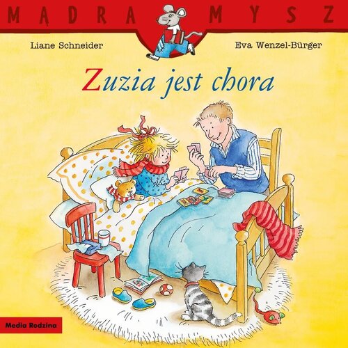 Książka Mądra Mysz Zuzia jest chora Liane Schneider (miękka okładka)