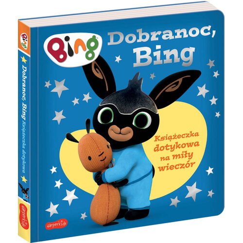 Książka Bing Książeczka dotykowa na miły wieczór Dobranoc Bing Sensoryczna (twarda okładka)