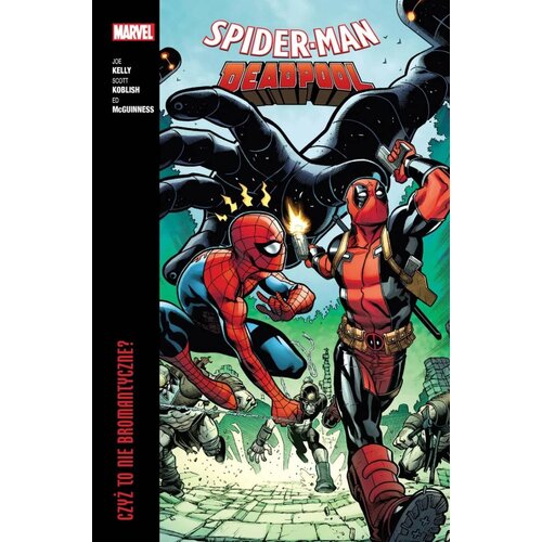 Komiks Marvel Classic Spider-Man Deadpool Czyż to nie bromantyczne? Tom 1