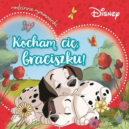 Książka Disney Rodzinne rymowanki Kocham cię braciszku! Aleksandra Górska (twarda okładka)
