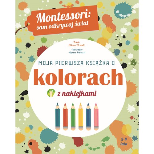 Książka z zadaniami Montessori. Sam odkrywaj świat Moja pierwsza książka o kolorach (miękka okładka)