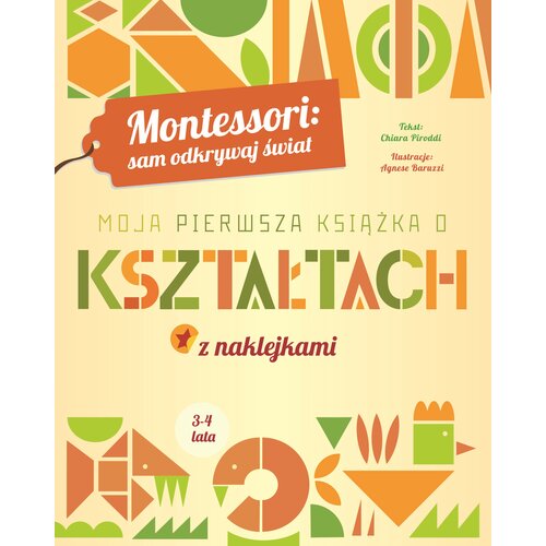 Książka z zadaniami Montessori. Sam odkrywaj świat Moja pierwsza książka o kształtach (miękka okładka)