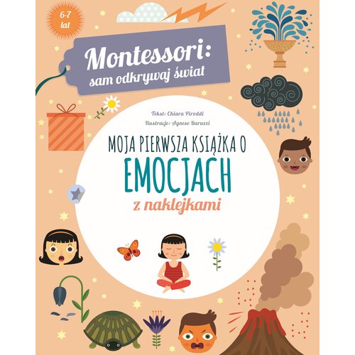 Książka z zadaniami Montessori. Sam odkrywaj świat Moja pierwsza książka o emocjach (miękka okładka)