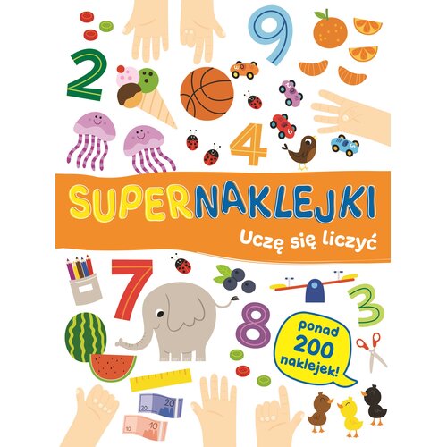Książka z naklejkami Supernaklejki. Uczę się liczyć (miękka okładka)