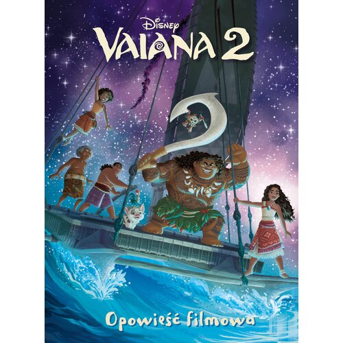 Książka Disney Opowieść filmowa Vaiana 2 Suzanne Francis (twarda okładka)