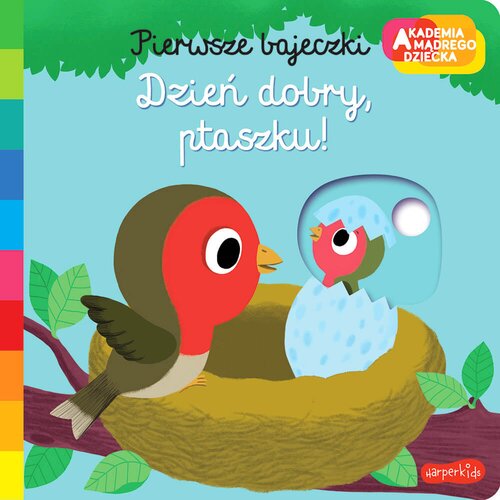 Książka Akademia mądrego dziecka Pierwsze bajeczki Dzień dobry, ptaszku! Nathalie Choux (twarda okładka)