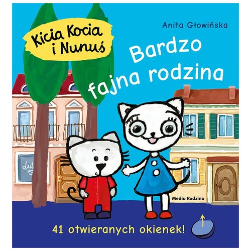 Książka Kicia Kocia i Nunuś Bardzo fajna rodzina Anita Głowińska (twarda okładka)