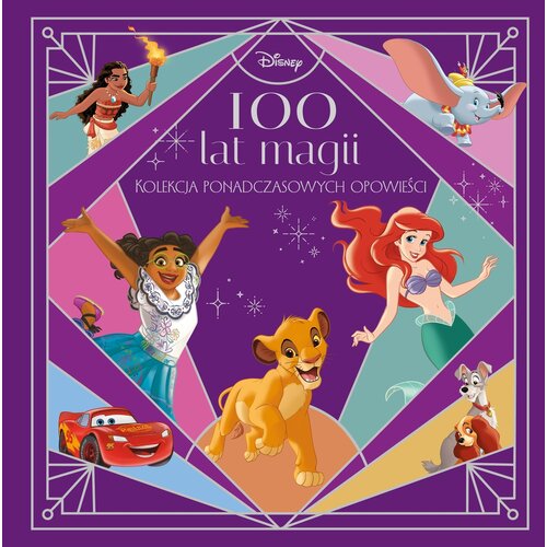 Książka Disney Kolekcja ponadczasowych opowieści 100 lat magii (twarda okładka)