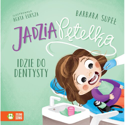 Książka Jadzia Pętelka idzie do dentysty Barbara Supeł (twarda okładka)