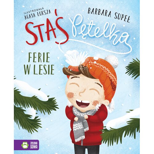 Książka Staś Pętelka Ferie w lesie Barbara Supeł (twarda okładka)