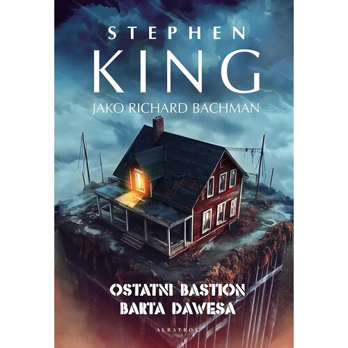 Książka Ostatni bastion Barta Dawesa Stephen King (twarda okładka)