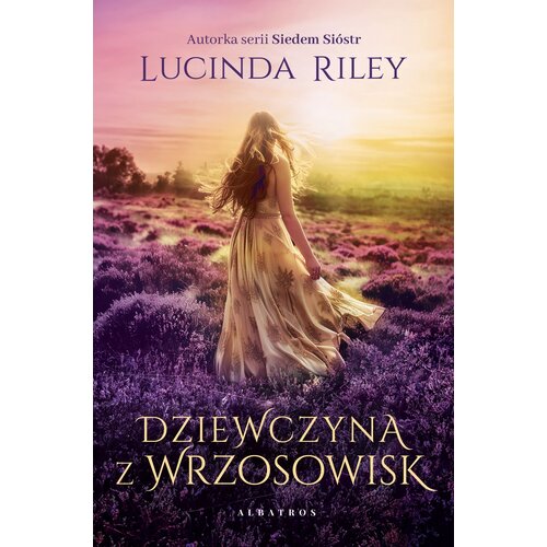 Książka Dziewczyna z wrzosowisk Lucinda Riley (twarda okładka)