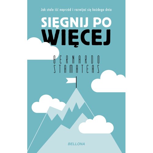Książka Sięgnij po więcej Bernardo Stamateas (miękka okładka)