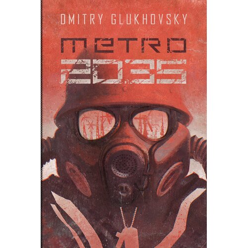 Książka Metro 2035 Dmitry Glukhovsky (miękka okładka)