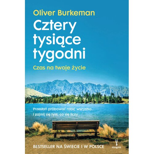 Książka Cztery tysiące tygodni Nowe wydanie Oliver Burkeman (miękka okładka)