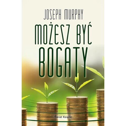 Książka Możesz być bogaty Joseph Murphy (miękka okładka)