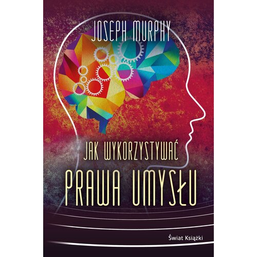 Książka Jak wykorzystywać prawa umysłu Joseph Murphy (miękka okładka)