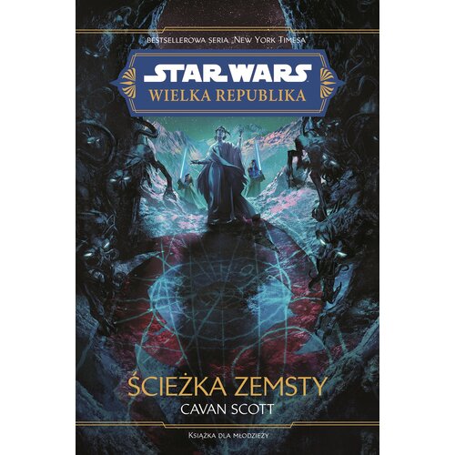 Książka Star Wars Wielka Republika Ścieżka zemsty Scott Cavan (miękka okładka)