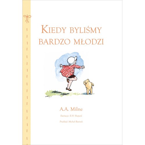 Książka Disney Kubuś i przyjaciele Kiedy byliśmy bardzo młodzi Alan Alexander Milne (twarda okładka)