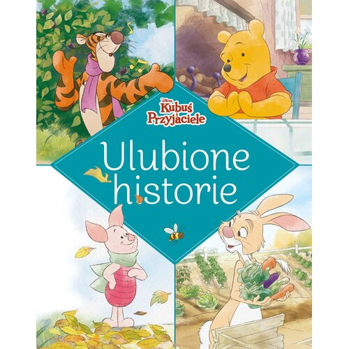 Książka Disney Kubuś i przyjaciele Ulubione historie (twarda okładka)
