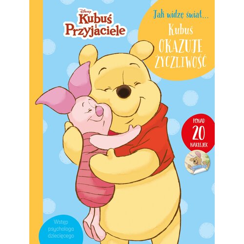 Książka z naklejkami Disney Kubuś i przyjaciele Jak widzę świat... Kubuś okazuje życzliwość (miękka okładka)