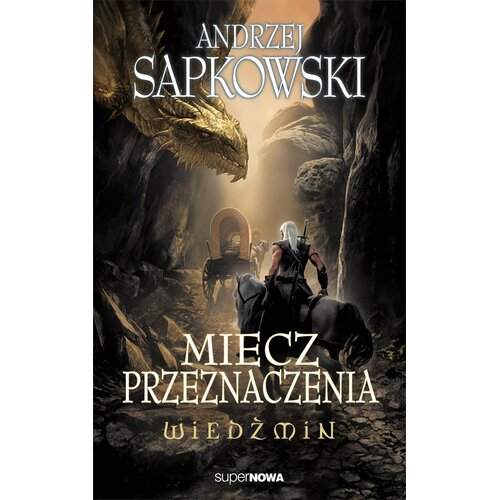 Książka Wiedźmin Miecz przeznaczenia Tom 2 Andrzej Sapkowski (miękka okładka)