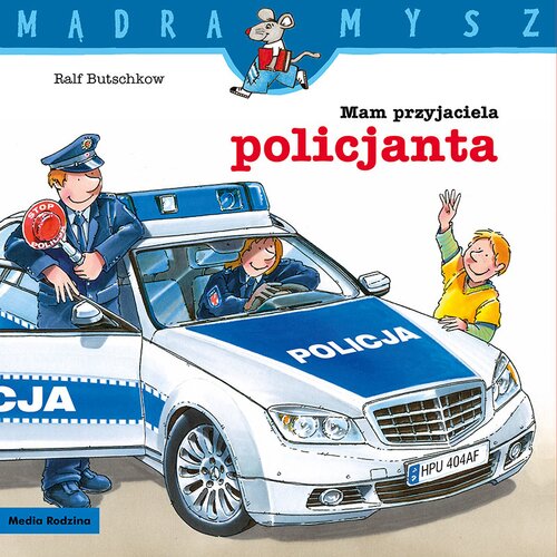 Książka Mądra Mysz Mam przyjaciela policjanta Ralf Butschkow (miękka okładka)