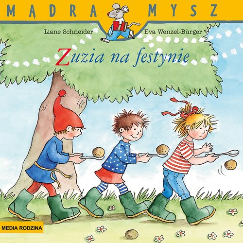 Książka Mądra Mysz Zuzia na festynie Eva Wenzel-Bürger Liane Schneider (miękka okładka)