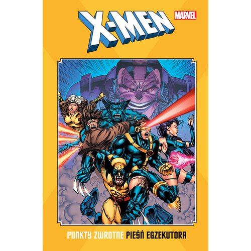 Komiks Marvel Classic X-Men Punkty zwrotne Pieśń egzekutora