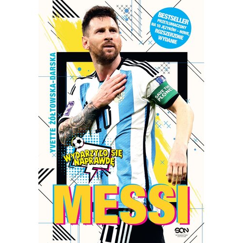 Książka Wydarzyło się naprawdę Messi Mały chłopiec, który został wielkim piłkarzem Y. Żółtowska-Darska (miękka okładka)