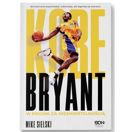 Książka Kobe Bryant W pogoni za nieśmiertelnością Mike Sielski (miękka okładka)