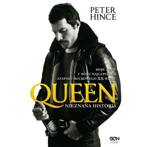 Książka Queen Nieznana historia Peter Hince (miękka okładka)
