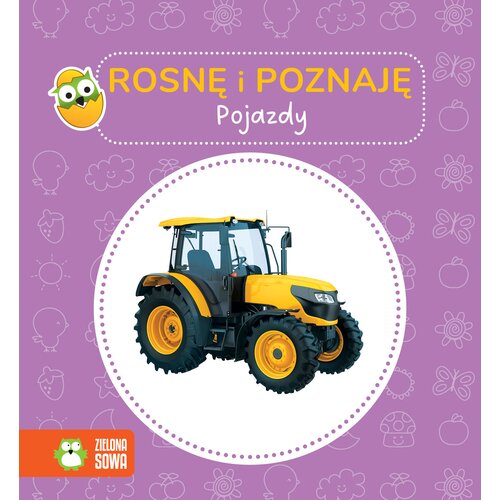 Książka Rosnę i poznaję Pojazdy (twarda okładka)
