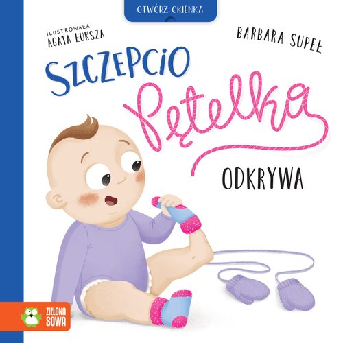 Książka Szczepcio Pętelka Odkrywa Barbara Supeł (twarda okładka)