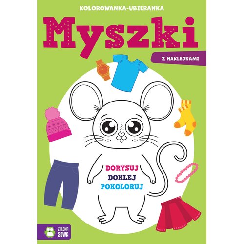 Kolorowanka Ubieranka Myszki (miękka okładka)
