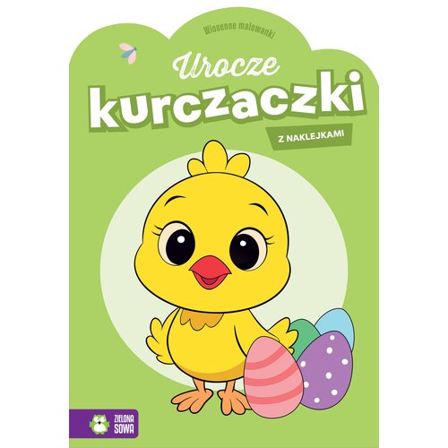 Kolorowanka Wiosenne malowanki Urocze kurczaczki (miękka okładka)