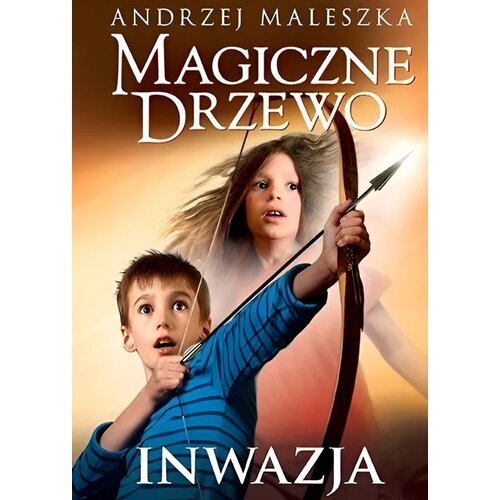 Książka Magiczne Drzewo Inwazja Andrzej Maleszka (twarda okładka)