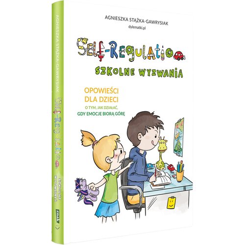 Książka Self-regulation Szkolne wyzwania A. Stążka-Gawrysiak (twarda okładka)