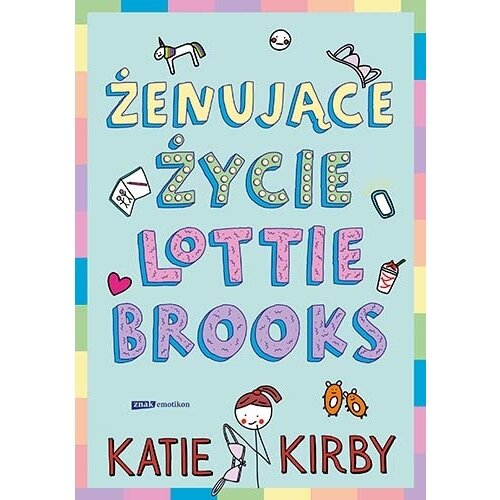 Książka Lottie Brooks Żenujące życie Katie Kirby (miękka okładka)