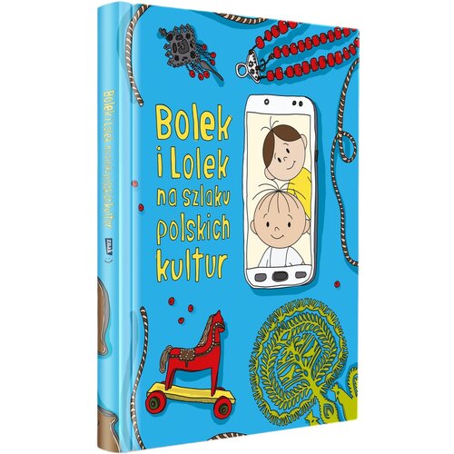 Książka Bolek i Lolek na szlaku polskich kultur D. Majkowska-Szajer S. Szewczyk (twarda okładka)