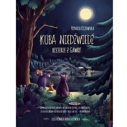 Książka Kuba Niedźwiedź Historie z gawry Renata Kijowska (twarda okładka)