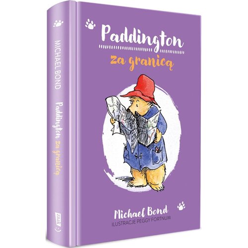 Książka Przygody misia Paddingtona Paddington za granicą Michael Bond (twarda okładka)