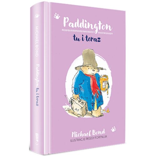 Książka Przygody misia Paddingtona Paddington tu i teraz Michael Bond (twarda okładka)