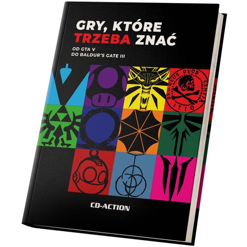 Książka Gry, które trzeba znać Od GTA V do Baldur's Gate III Tom 1 (twarda okładka)