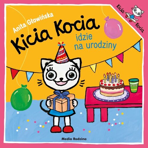 Książka Kicia Kocia idzie na urodziny Anita Głowińska (miękka okładka)