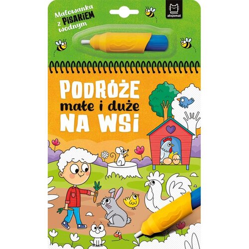 Kolorowanka z pisakiem wodnym Podróże małe i duże Na wsi (twarda okładka)
