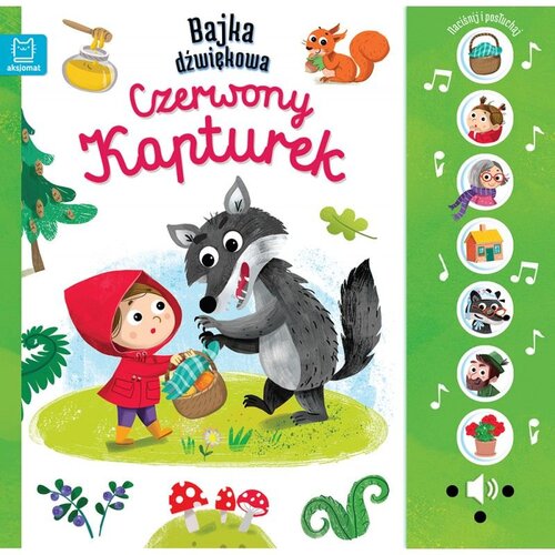 Książka Bajka Dźwiękowa Czerwony kapturek Anna Podgórska (twarda okładka)
