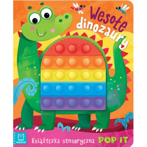 Książka sensoryczna Pop It Wesołe dinozaury Grażyna Wasilewicz (twarda okładka)
